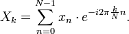 X_k = \sum_{n=0}^{N-1} x_n \cdot e^{-i 2 \pi \frac{k}{N} n}.