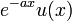 \displaystyle e^{- a x} u(x) \,