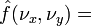 \displaystyle \hat{f}(\nu_x,\nu_y)=