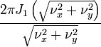 \displaystyle \frac{2\pi J_1\left(\sqrt{\nu_x^2+\nu_y^2}\right)}{\sqrt{\nu_x^2+\nu_y^2}}