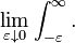 \lim_{\varepsilon\downarrow 0}\int_{-\varepsilon}^\infty.
