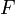 F\,