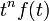  t^{n} f(t) \ 