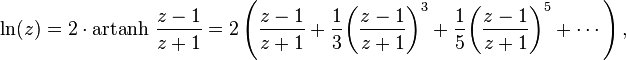 \ln (z) = 2\cdot\operatorname{artanh}\,\frac{z-1}{z+1} = 2 \left ( \frac{z-1}{z+1} + \frac{1}{3}{\left(\frac{z-1}{z+1}\right)}^3 + \frac{1}{5}{\left(\frac{z-1}{z+1}\right)}^5 + \cdots \right ),
