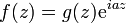 f(z)=g(z)\mathrm e^{iaz}