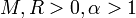 M,R>0,\alpha>1