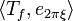 \langle T_f, e_{2 \pi \xi} \rangle