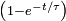 \scriptstyle{\left(1-e^{-t/\tau}\right)}