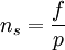n_s = \frac fp