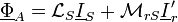 \underline \Phi_A = \mathcal{L}_S \underline I_S + \mathcal{M}_{rS} \underline I'_r \,